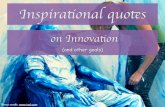 Inspiring Quotes on Innovation (and other goals)