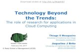 Technology Beyond the Trends: The role of research for applications in Cloud Computing