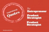 Inspirational quotes by entrepreneurs product strategist and founders