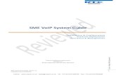 SME VoIP System Guide - VoIPon .SME VoIP System Guide, ... 4 SME VoIP Network Planning/Optimization