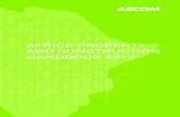 AFRICA PROPERTY AND CONSTRUCTION HANDBOOK of our annual Africa Property and Construction Handbook. ... Quantity surveying/cost management 14 Mining and engineering cost management