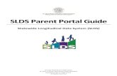 SLDS Parent Portal Guide - Bibb County School District / ??2015-03-24SLDS Parent Portal Guide . Statewide Longitudinal Data System (SLDS) SLDS Parent Portal Guide 2 Georgia Department