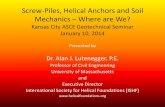 Screw-Piles, Helical Anchors and Soil Mechanics – Where ??2014-01-13Screw-Piles, Helical Anchors and Soil Mechanics ... International Society for Helical Foundations (ISHF) ... Helical
