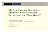 The 21st Century Workplace: Electronic Communication ... 21st Century... · The 21st Century Workplace: