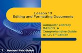 Lesson 13 Editing and Formatting Documents - Class 13 Editing and Formatting Documents 1 Morrison / Wells / Ruffolo . Lesson 13 ... 4. Lesson 13 Morrison / Wells ... appearance of