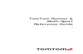 TomTom Runner  Multi-  built-in Heart Rate Monitor in the TomTom Runner Cardio and the TomTom Multi-Sport Cardio ... TomTom Runner  Multi-Sport