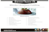 Whisky Christmas Pudding - The Whisky Sauce Co - Scotch Flavoured Whisky Christmas Pudding INGREDIENTS • 150g raisins ... pour over the brandy and whisky syrup and stir well. ...