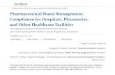 Pharmaceutical Waste Management: Compliance for media. Waste Management: Compliance for Hospitals, Pharmacies,