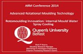 ARM Conference 2014 Advanced Rotational Moulding ... Advanced Rotational Moulding Technology Rotomoulding