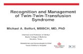 Recognition and Management of Twin-Twin-Transfusion .Recognition and Management of Twin-Twin-Transfusion