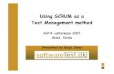 Using SCRUM as a Test Management .Using SCRUM as a Test Management method ASTA conference 2007 ...