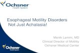 Esophageal Motility Disorders Not Just Achalasia! .Esophageal Motility Disorders Not Just Achalasia!