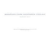 MANAGED CARE RESOURCE TOOLKIT - Managed... · MANAGED CARE RESOURCE TOOLKIT AUGUST 2017 Approved by