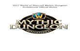 2017 World of Warcraft Mythic Dungeon Invitational ...· 2017 World of Warcraft Mythic Dungeon Invitational