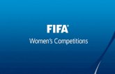 Women’s Competitions - FIFA.· FIFA Women’s Football Competitions FIFA U-20 Women’s World Cup