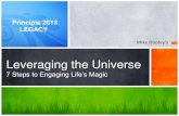 Principia 2013 LEGACY - tut.com .Leveraging the Universe 7 Steps to Engaging Life’s Magic Mike