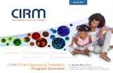 CIRM 2.0 for Discovery & Translation Program Overview .July 23, 2015 CIRM 2.0 for Discovery & Translation