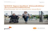 NDIS Specialist Disability Accommodation - PwC .NDIS Specialist Disability Accommodation Pathway