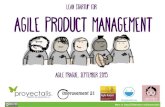 Lean startup for Agile product m .More at agile Prague, september 2015 Agile product management Lean