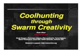 through Swarm Creativity - MIT .Coolhunting through Swarm Creativity Peter Gloor pgloor@mit.edu Scott