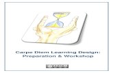 Carpe Diem Learning Design: Preparation & Workshop .Carpe Diem Planning Process – Handbook 3 Forming