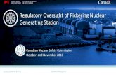 Regulatory Oversight of Pickering Nuclear Oversight of Pickering Nuclear Generating Station Canadian