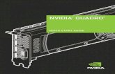 NVIDIA QUADRO - .Quadro GP100, P6000, P5000, M6000 24GB, and M5000 Quadro P1000, K1200, P620, and