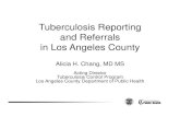 Tuberculosis Reporting and Referrals in Los Angeles nid... · Tuberculosis Reporting and Referrals