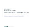 ESET REMOTE ADMINISTRATOR 6 .ESET REMOTE ADMINISTRATOR 6 ... ESET Remote Administrator does not provide
