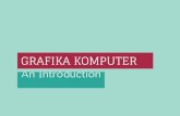 An Introduction - Universitas Introduction GRAFIKA KOMPUTER DEFINISI Grafika komputer adalah segala