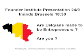 Are Belgians Made to be Entrepreneurs