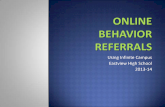 Online behavior referrals