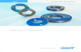 Radial Shaft Seal Technical Manual - Shaft Seal Technical Manual ... of the radial shaft seal is the sealing edge which comes in contact with the surface area of a rotating shaft.