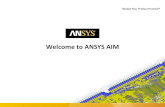 Welcome to ANSYS AIM - .32 © 2015 ANSYS, Inc. March 12, 2017 ANSYS Confidential ... and bolt pretension