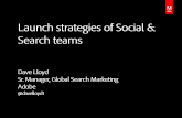 Ad:tech 2015 – Dave Lloyd – Adobe – Launch Strategies of Search and Social Teams
