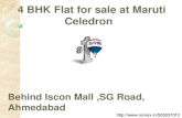 4 BHK Flat for sale at Maruti Celedron, Behind Iscon Mall ,SG Road,Ahmedabad