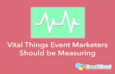 Vital things event marketers should be measuring