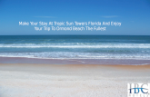 Make your stay at tropic sun towers florida and enjoy your trip to ormond beach the fullest