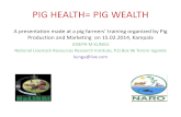 Pig health= pig wealth