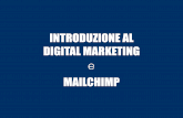Introduzione al digital marketing e mail chimp