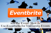 Ace the Event! How to Leverage Eventbrite for University Events