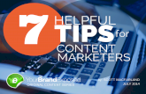 7 Helpful Tips For Content Marketers