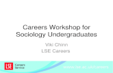 Careers Workshop for Sociology Undergraduates Viki Chinn LSE Careers.