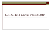Ethical and Moral Philosophy Sources of Our Moral Values Family Moral Values.