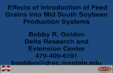 Effects of Introduction of Feed Grains into Mid South Soybean Production Systems Effects of Introduction of Feed Grains into Mid South Soybean Production.