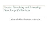 Faceted Searching and Browsing Over Large Collections