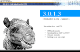 3.0.1.3 – Introduction to CGI 4/1/20043.0.1.3 - Introduction to CGI 1 3.0.1.3 Introduction to CGI – Session 1 · Introduction to CGI:  HTML elements 