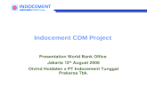 Indocement CDM Project Presentation World Bank Office Jakarta 12 th August 2008 Oivind Hoidalen – PT Indocement Tunggal Prakarsa Tbk.