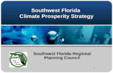 1 1 Southwest Florida Climate Prosperity Strategy Southwest Florida Regional Planning Council.
