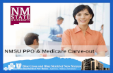 Bcbsnm.com. NMSU Retirees –NMSU Preferred Provider Option PPO Plan Non-Medicare Eligible Retirees –NMSU Carveout Plan Medicare Eligible Retirees Two Plans.